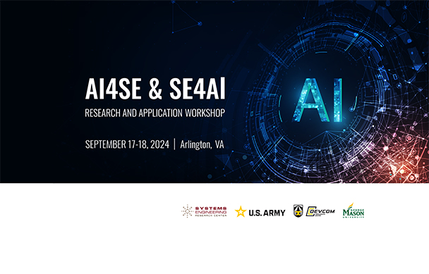 In the fifth AI4SE & SE4AI Research and Application Workshop, SERC researchers and colleagues from academia, government and industry gathered for a showcase of systems thinking and AI innovation.